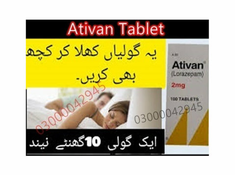 Ativan Tablet Price In Islamabad #03000042945. All Pakistan - Office / Commercial