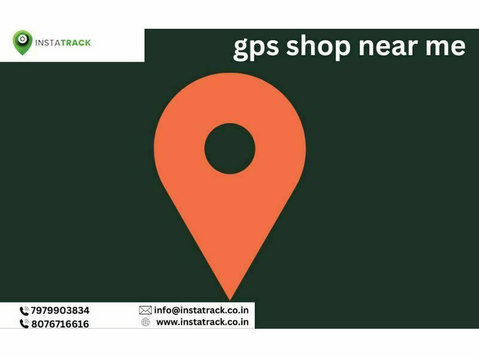 Locate Your Nearest Gps Shop with Instatrack - Administratīvie un palīdzības pakalpojumi