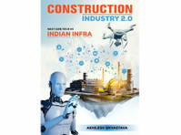 Construction Industry 2.0: Next Gen Tech in Indian Infra - Technologies de l'information