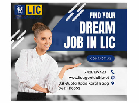 Want to Become Lic Agent in Delhi - งานที่ต้องการ