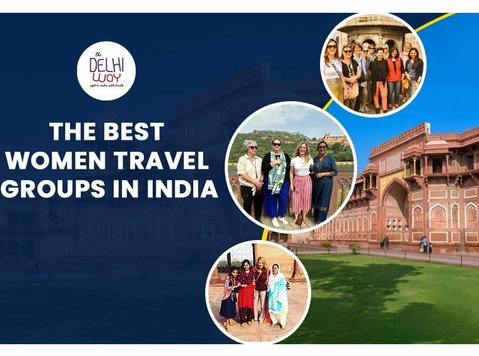 Travel groups for women- The Delhi Way - Annet