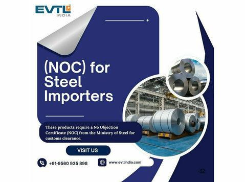 Understanding the NOC Requirement for Steel Imports - Sonstiges