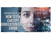 How to Fix Chatgpt Verification Stuck Error - Konsulttjänster