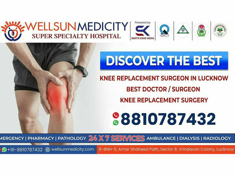 lucknow best knee relacement surgeon In wellsun medicity - Services sociaux