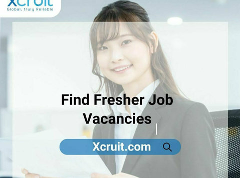 Find Fresher Job Vacancies on Xcruit - Барање работа