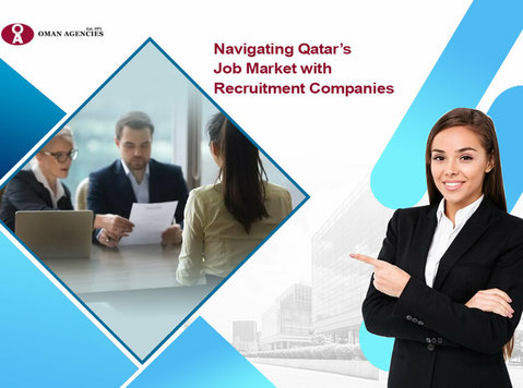 Navigating Qatar's Job Market with Recruitment Companies - 求职